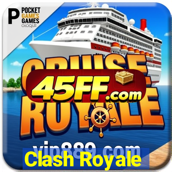 Clash Royale